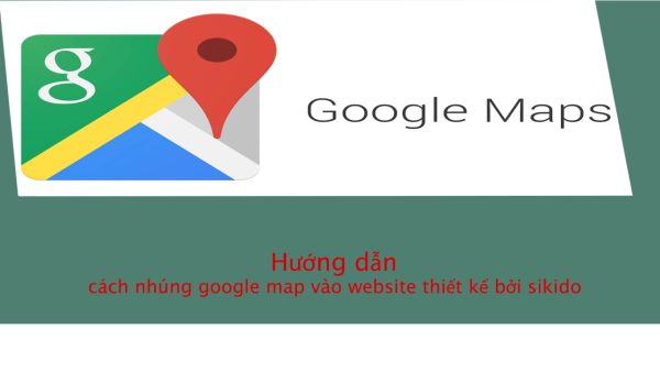 Cách nhúng bản đồ 
