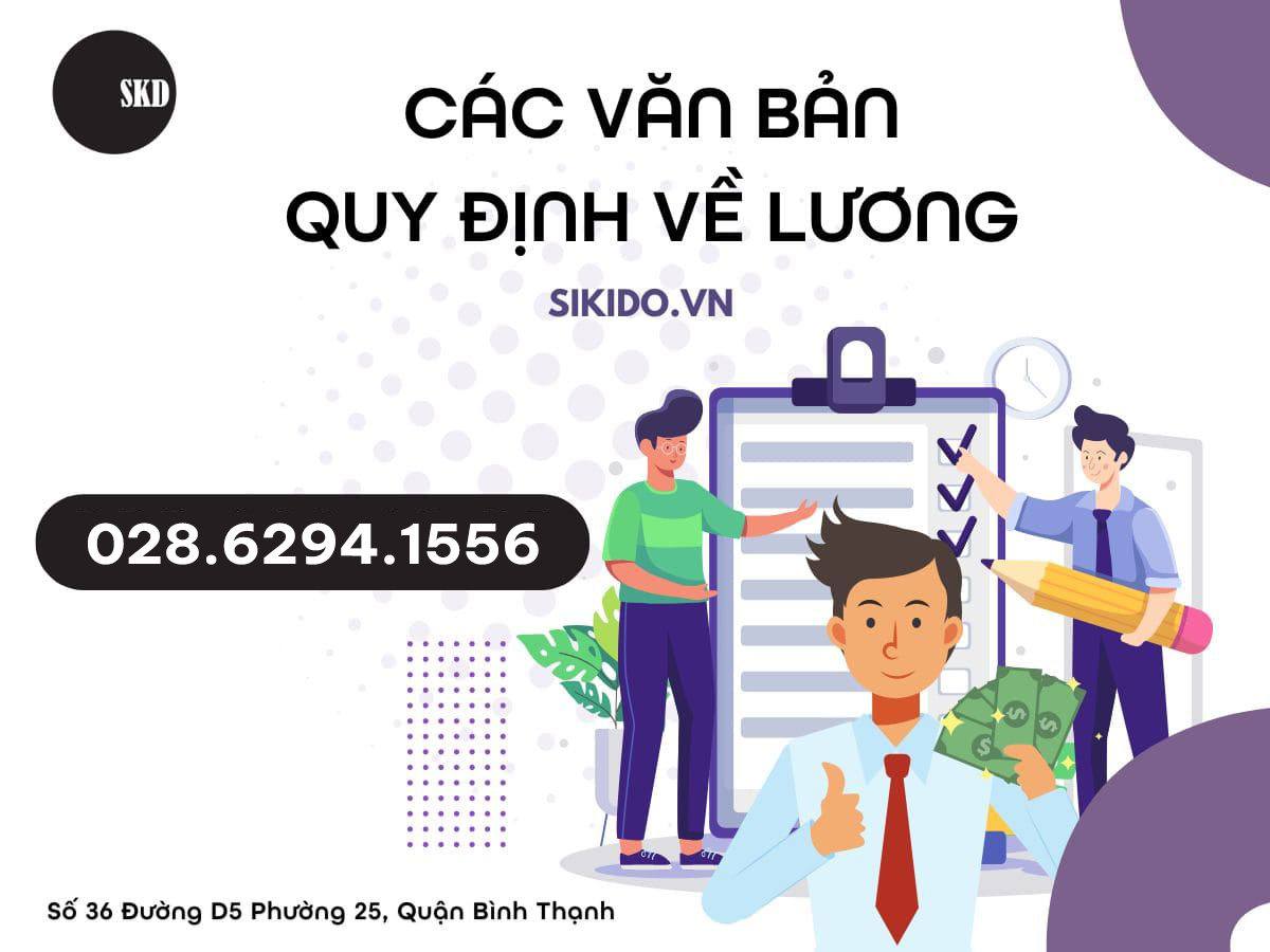 CÁC VĂN BẢN QUY ĐỊNH VỀ LƯƠNG 