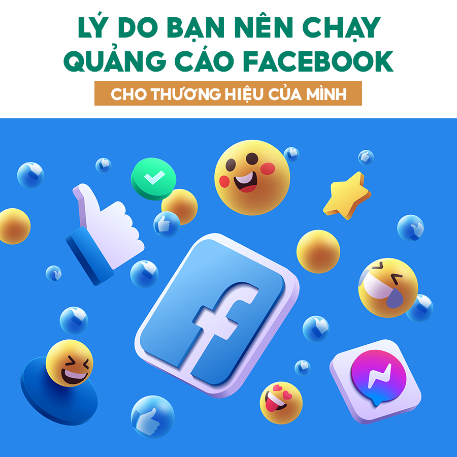 LÝ DO BẠN NÊN CHẠY QUẢNG CÁO FACEBOOK CHO THƯƠNG HIỆU CỦA MÌNH